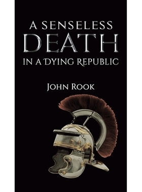 预订 A Senseless Death in a Dying Republic: 9781398414044