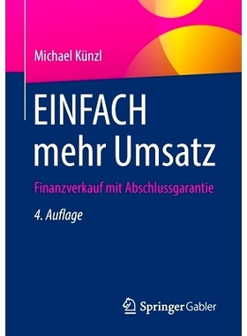 预订 EINFACH mehr Umsatz: Finanzverkauf mit Abschlussgarantie: 9783658343996