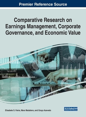 【预订】Comparative Research on Earnings Management, Corporate Governance, and Economic Value