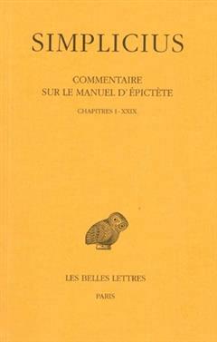 [预订]Commentaire sur le manuel d’Epictète, Vol. 1. Chapitres I-XXIX 9782251004938