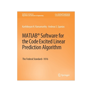 预订 Matlab(r) Software for the Code Excited Linear Prediction Algorithm: The Federal Standard-1016