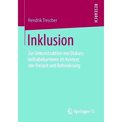 预订 Inklusion: Zur Dekonstruktion von Diskursteilhabebarrieren im Kontext von Freizeit und Behinderung 包容：休闲时间和