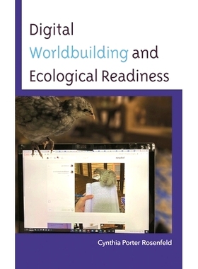 预订 Digital Worldbuilding and Ecological Readiness 数字世界建设与生态准备: 9781666915464