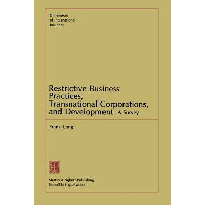 预订 Restrictive Business Practices, Transnational Corporations, and Development: A Survey: 9789400981522
