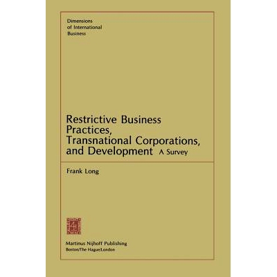 预订 Restrictive Business Practices, Transnational Corporations, and Development: A Survey: 9789400981522