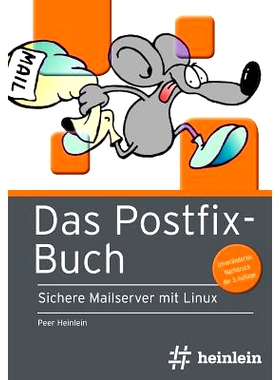 预订 Das Postfix-Buch: Sichere Mailserver mit Linux: 9781536939910