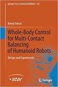 【预订】Whole-Body Control for Multi-Contact Balancing of Humanoid Robots 9783030872113 书籍/杂志/报纸 原版其它 原图主图