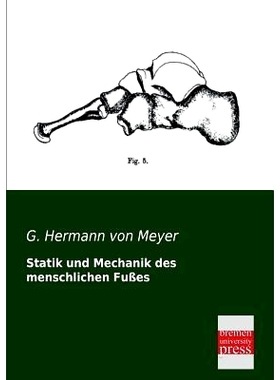 预订 Statik Und Mechanik Des Menschlichen Fusses: 9783955623142