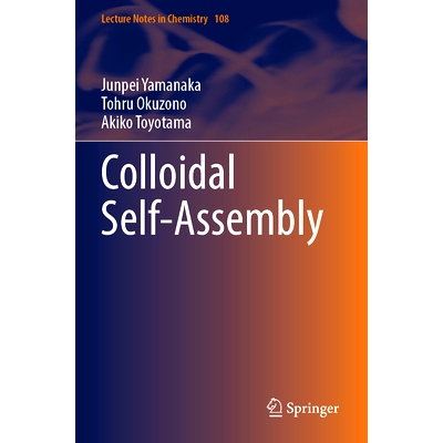 预订 Colloidal Self-Assembly 胶体自组装: 9789819950546