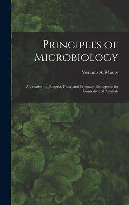 [预订]Principles of Microbiology; a Treatise on Bacteria, Fungi and Protozoa Pathogenic for Domesticated A 9781018148700