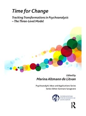 预订 Time for Change: Tracking Transformations in Psychoanalysis - The Three-Level Model: 9780367329273