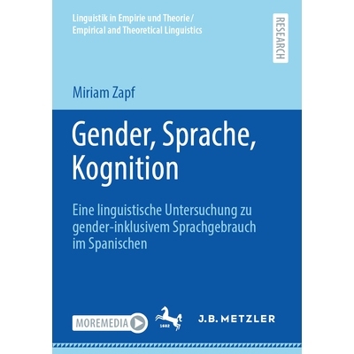 预订 Gender, Sprache, Kognition: Eine linguistische Untersuchung zu gender-inklusivem Sprachgebrauch im Spanischen: 9783