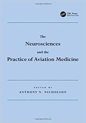 【预售】The Neurosciences and the Practice of Aviation Medicine