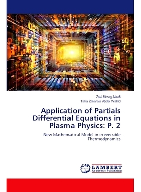 预订 Application of Partials Differential Equations in Plasma Physics: P. 2: 9783659773662