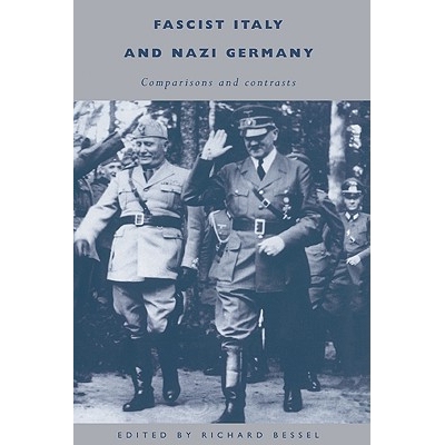 预订 Fascist Italy and Nazi Germany: Comparisons and Contrasts: 9780521471299