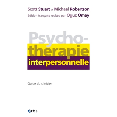 预订 Psychothérapie interpersonnelle : guide du clinicien 人际心理*：临床医生指南: 9782749256863