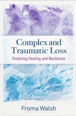 [预订]Complex and Traumatic Loss 9781462552559