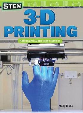【预订】Stem: 3-D Printing: Adding and Subtracting Fractions