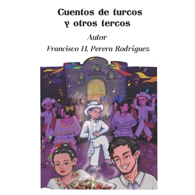 预订 Cuentos de Turcos y Otros Tercos 9798246213353
