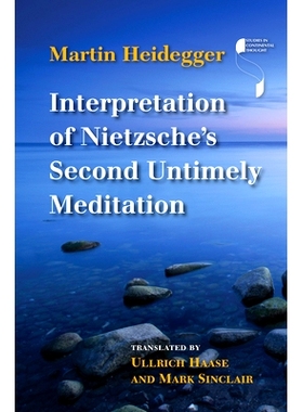预订 Interpretation of Nietzsche’s Second Untimely Meditation 尼采*个不合时宜沉思的解读: 9780253022660