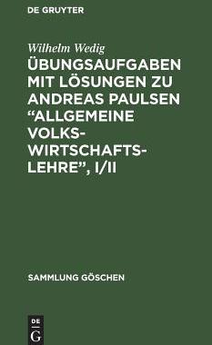 【预订】Übungsaufgaben mit Lösungen zu Andreas Paulsen “Allgemeine Volks 9783111148502