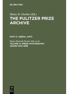 预订 Press Photography Award 1942–1998: From Joe Rosenthal and Horst Faas to Moneta Sleet and Stan Grossfeld 新闻摄影奖