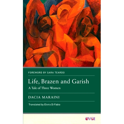 预订 Life, Brazen and Garish: A Tale of Three Women 生活，厚颜无耻和花哨: 9781978839748