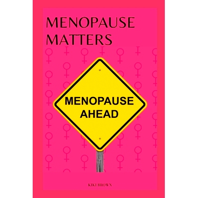 预订 Menopause Matters: Strategies For Health And Well-being During Transition: 9798873580095