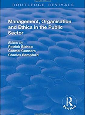 【预售】Management, Organisation, and Ethics in the Public Sector