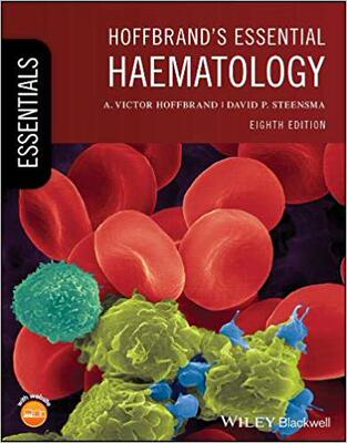 Hoffbrand’S Essential Haematology 8E