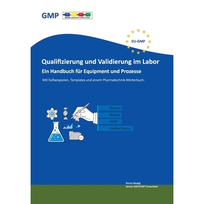 预订 Qualifizierung und Validierung im Labor. Ein Handbuch für Equipment und Prozesse: Mit Fallbeispielen, Templates un