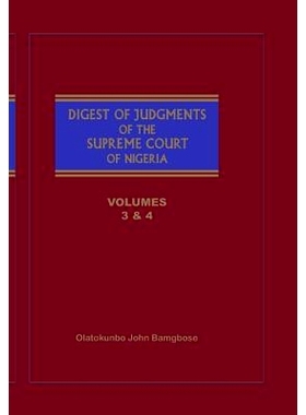 预订 The Digest of Judgments of the Supreme Court of Nigeria: Vols 3 and 4: 9789788431732