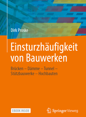 预订 Einsturzhaufigkeit von Bauwerken: Brucken - Damme - Tunnel - Stutzbauwerke - Hochbauten