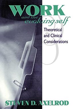 【预订】Work and the Evolving Self