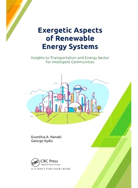 预订 Exergetic Aspects of Renewable Energy Systems: Insights to Transportation and Energy Sector for Intelligent Communi