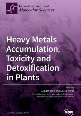 [预订]Heavy Metals Accumulation, Toxicity and Detoxification in Plants 9783039366330