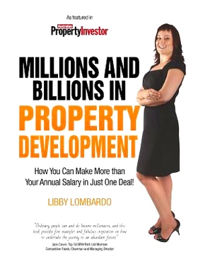 预订 Millions and Billions in Property Development: How you can make more than your annual salary in just one deal: 9780