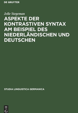 【预订】Aspekte der kontrastiven Syntax am Beispiel des Niederländischen un 9783110080179