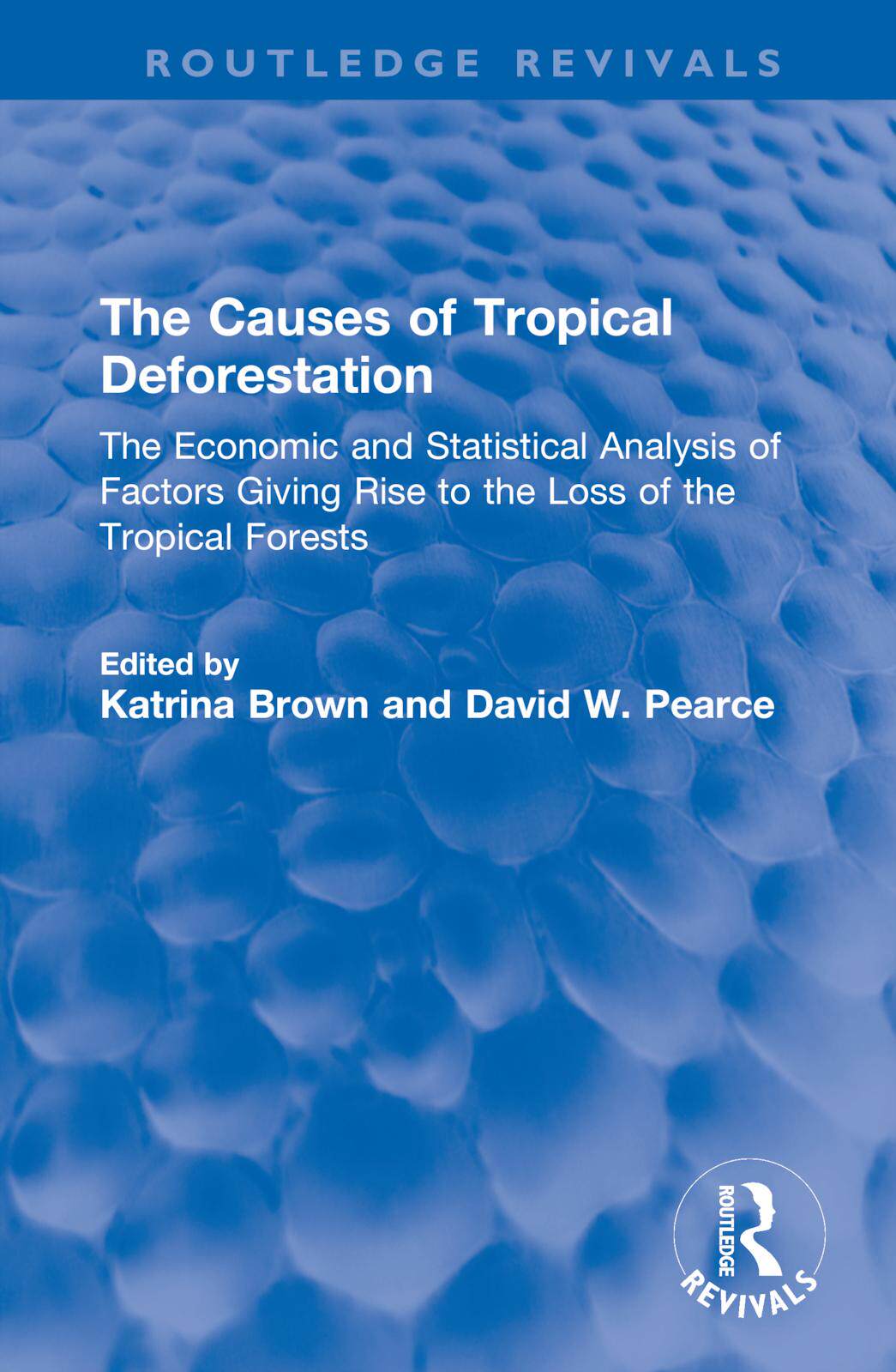[预订]The Causes of Tropical Deforestation 9781032549354