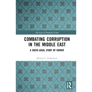 Kuwait Corruption Middle the 预订 打击中东腐败：科威特 Study Legal Socio 97803677 社会法律研究 East Combating