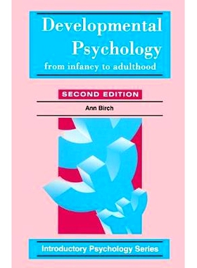 预订 Developmental Psychology: From Infancy to Adulthood: 9780333669594