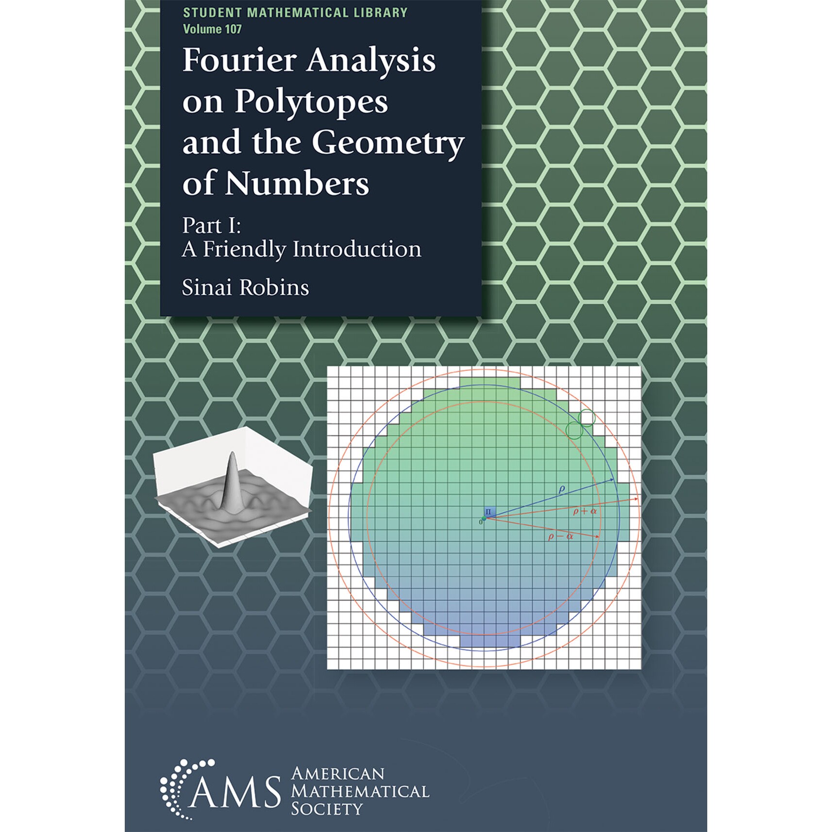 Fourier Analysis on Polytopes and the Geometry of Numbers Part I: A Friendly Introduction 多胞形的傅里叶分析和数的几何