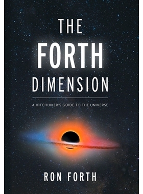 预订 The Forth Dimension: A Hitchhiker's Guide to the Universe