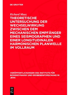 预订 Theoretische Untersuchung Der Wechselwirkung Zwischen Dem Mechanischen Empfänger Eines Seismographen Und Einer Lon