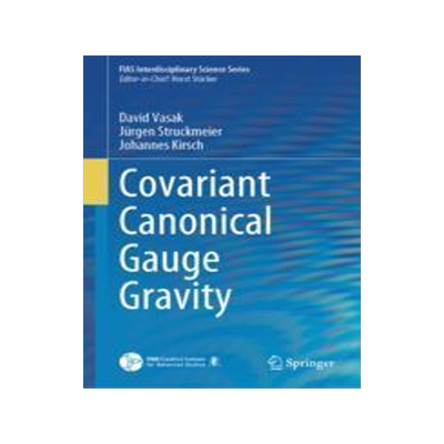 [预订]Covariant Canonical Gauge Gravity 9783031437168