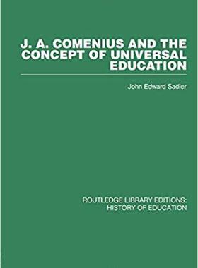 【预售】J A Comenius and the Concept of Universal Education
