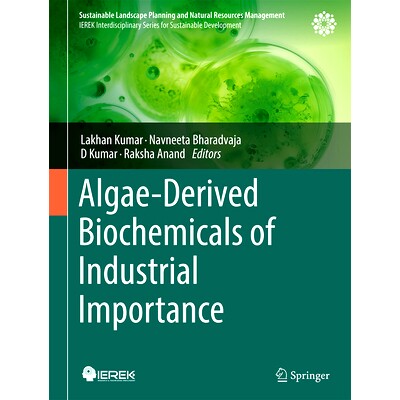 预订 Algae-Derived Biochemicals of Industrial Importance 具有工业重要性的藻类衍生生物化学物质: 9783031855498