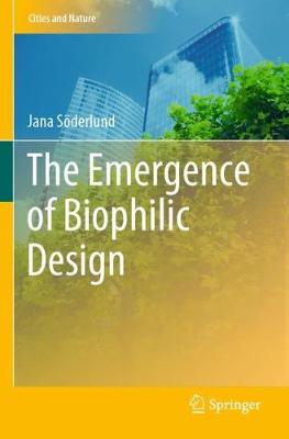 【预订】The Emergence of Biophilic Design