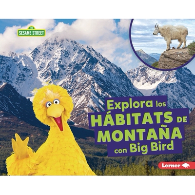 预订 Explora Los Hábitats de Montaña Con Big Bird (Explore Mountain Habitats with Big Bird) 9798765690246