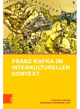 预订 Franz Kafka im interkulturellen Kontext 跨文化语境中的弗朗茨-卡夫卡: 9783412515515